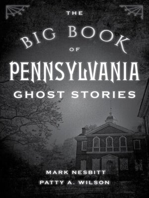 cover image of The Big Book of Pennsylvania Ghost Stories